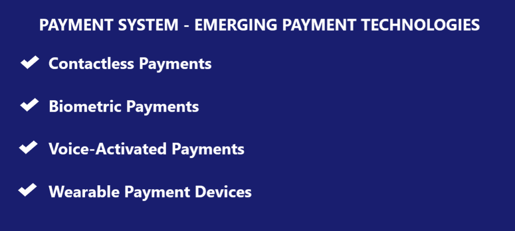 emerging technologies payments system